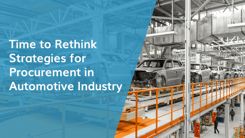 Procurement in Automotive Industry – Time to Rethink Strategies